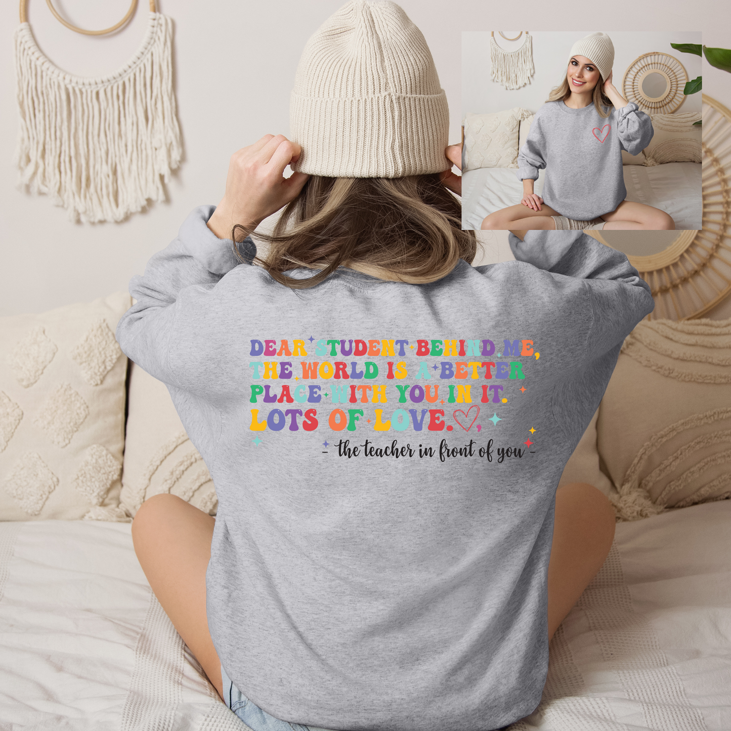 "DEAR STUDENT BEHIND ME" SWEATSHIRT