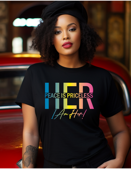 "HER PEACE IS PRICELESS" T-SHIRT